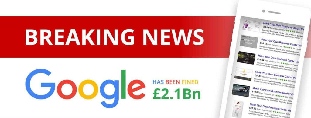 Breaking news: Google fined £2.1 billion.
